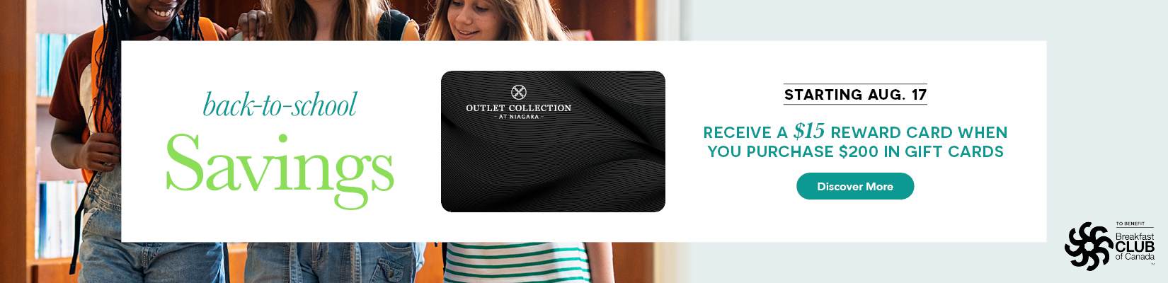 Back to school savings. Starting August 17. Receive a $15 reward card when you purchase $200 in gift cards.